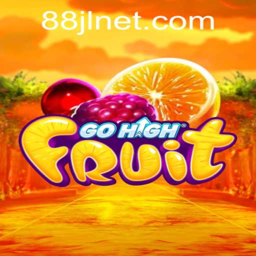 Discover the Thrilling World of GoHighFruit with 88JL